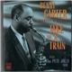 The Benny Carter Quartet And Quintet Plus The Pete Jolly Trio - Take The 